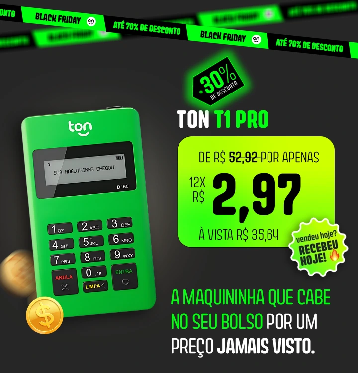 Aproveite a Black Friday Ton: Maquininhas com até 70% de Desconto e Cupons Exclusivos - tonmaquininha.com.br